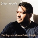 Boys Are Gonna Party Tonight by Steve Tirado