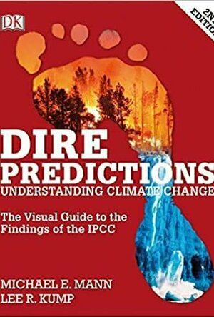 Dire Predictions: Understanding Climate Change