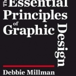 Essential Principles of Graphic Design