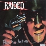 Psycho Active by X-Raided