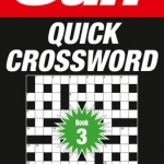 The Sun Quick Crossword Book 3: 175 Quick Crossword Puzzles from Britain&#039;s Favourite Newspaper