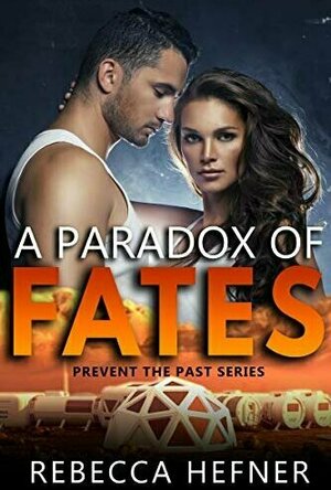 A Paradox of Fates (Prevent the Past #1)