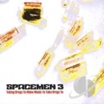 Taking Drugs to Make Music to Take Drugs To by Spacemen 3