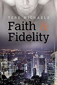 Faith &amp; Fidelity (Faith, Love, &amp; Devotion, #1)