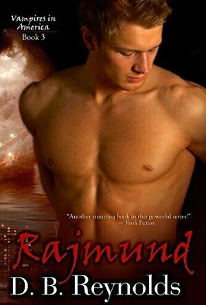 Rajmund (Vampires in America #3)