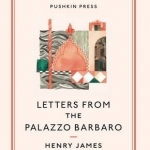 Letters from the Palazzo Barbaro