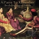 Faire to Remember by The Brobdingnagian Bards
