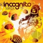 Surreal by Incognito