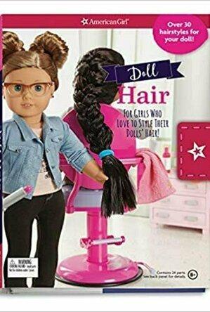 Doll Hair: For Girls Who Love to Style Their Doll&#039;s Hair