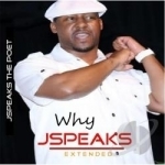 Why Jspeaks by Jspeaks the Poet