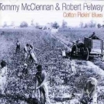Cotton Pickin&#039; Blues by Tommy McClennan
