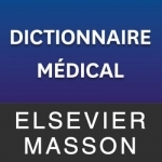 Dictionnaire médical – Elsevier Masson