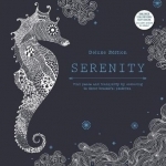 Serenity: Find Peace and Tranquility by Colouring in These Beautiful Patterns