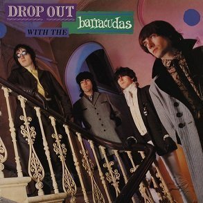 Drop Out with The Barracudas by The Barracudas