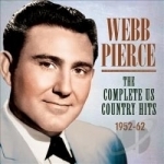 Complete U.S. Country Hits 1952-1962 by Webb Pierce