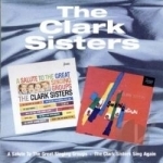 Salute the Great Singing Groups/The Clark Sisters Swing Again by The Clark Sisters Gospel