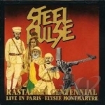 Rastafari Centennial: Live in Paris - Elysee Montmartre by Steel Pulse