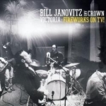 Fireworks on TV! by Bill Janovitz / Bill Janovitz &amp; Crown Victoria