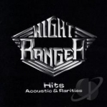 Hits, Acoustic and Rarities by Night Ranger