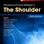 Rockwood and Matsen&#039;s the Shoulder
