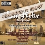 Undaground-All Stars: Da Texas Line Up (Chopped &amp; Slow) by Lil&#039; KeKe