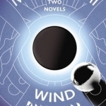 Wind/ Pinball: Two Novels