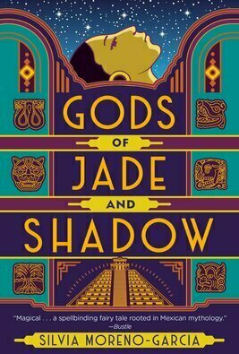 Gods of Jade and Shadow