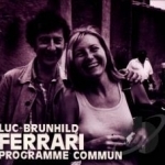 Programme Commun by Brunhild Ferrari / Luc Ferrari