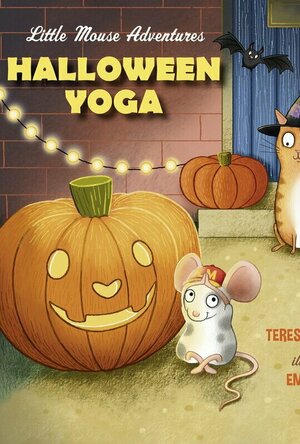 Halloween Yoga (Little Mouse Adventures #4)