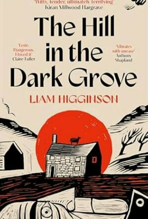 The Hill in the Dark Grove