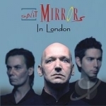 In London by Split Mirrors