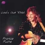 Loves Own Road by Frankie Fuchs