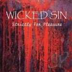 Strictly for Pleasure by WIcked Sin