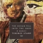 The Ocean Fell into the Drop: A Memoir