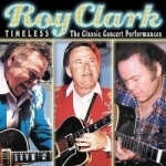 Timeless: The Classic Concert Performances by Roy Clark