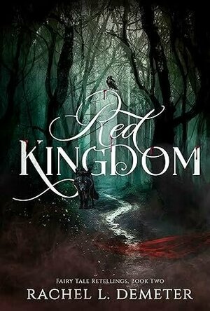 Red Kingdom (Fairy Tale Retellings #2)