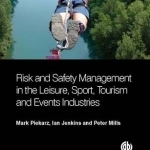 Risk and Safety Management in the Leisure, Sport, Tourism and Events Industries