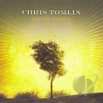 See the Morning by Chris Tomlin