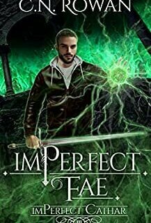 imPerfect Fae (The imPerfect Cathar #3)
