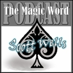 The Magic Word - For Magicians About Magicians By A Magician