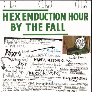 Hex Enduction Hour by The Fall