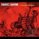 Chavez Ravine by Ry Cooder
