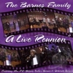 Live Reunion by The Barnes Family