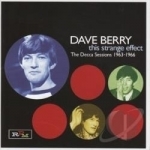 This Strange Effect: Decca Sessions 1 by Dave Berry
