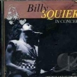 In Concert by Billy Squier