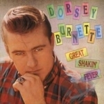Great Shakin&#039; Fever by Dorsey Burnette