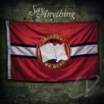 Anarchy, My Dear by Say Anything