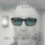 Up, Up, and Away by Andy Liotta