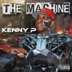 Machine by Kenny P