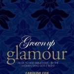 Grown-up Glamour